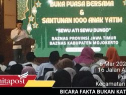 BAZNAS Kabupaten Mojokerto Gelar Buka Puasa Bersama dan Santunan 1.000 Anak Yatim Non Panti “Sewu Ati Sewu Dungo