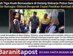 Dari Putus Sekolah Menuju Bangku Pendidikan, Tiga Anak Gelang Sidoarjo Kembali Berharap
